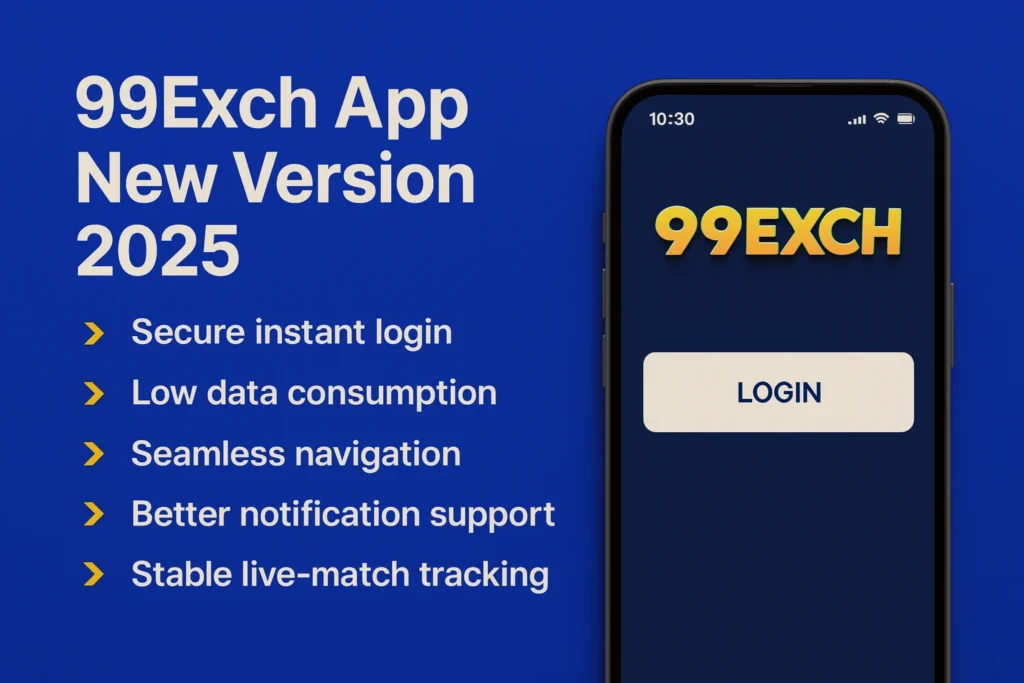 99Exch App new version 2025 showing secure login and faster mobile performance
