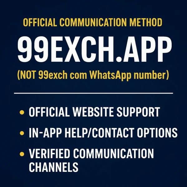 Official communication method 99Exch.app banner showing that support is not available through 99exch com WhatsApp number.