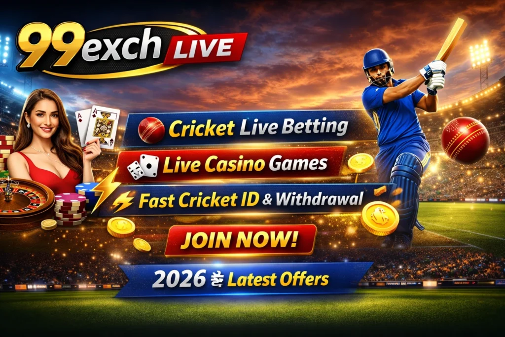 99exch Live cricket live betting, live casino games, fast Cricket ID and instant withdrawal banner 2026