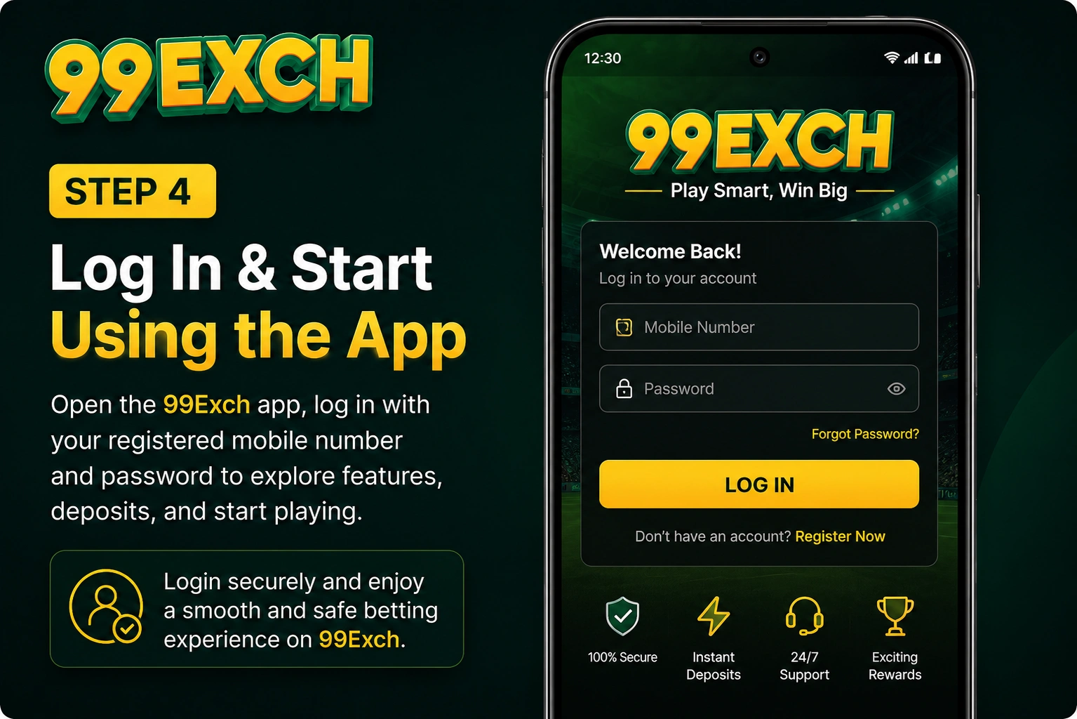 Log in to the 99ExCh App after installation