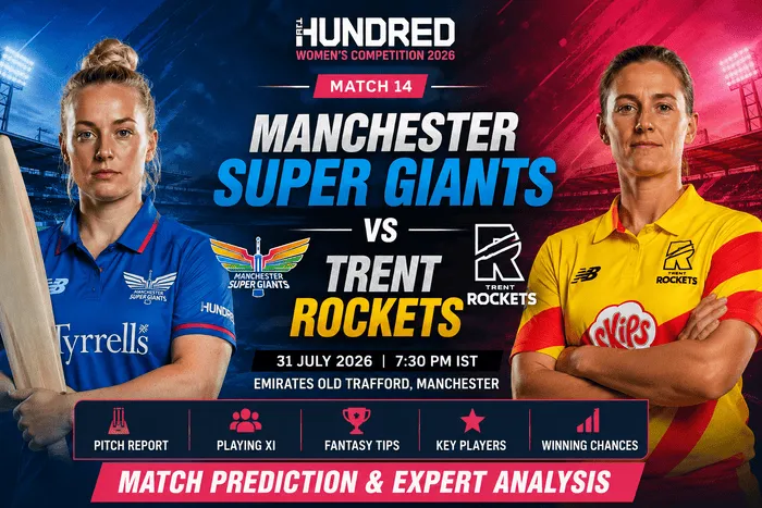 Manchester Super Giants Women vs Trent Rockets Women Match Prediction, The Hundred Women 2026 at Emirates Old Trafford, Manchester
