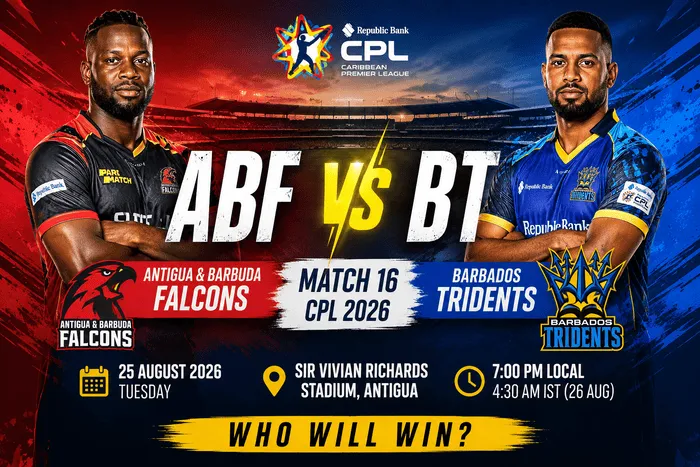 Antigua & Barbuda Falcons vs Barbados Tridents Match Prediction: Who Will Win CPL 2026 Match 16?