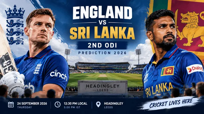 England vs Sri Lanka 2nd ODI Prediction 2026 at Headingley Leeds