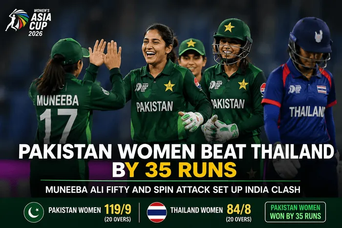 Pakistan Women Beat Thailand by 35 Runs – Muneeba Ali Asia Cup 2026