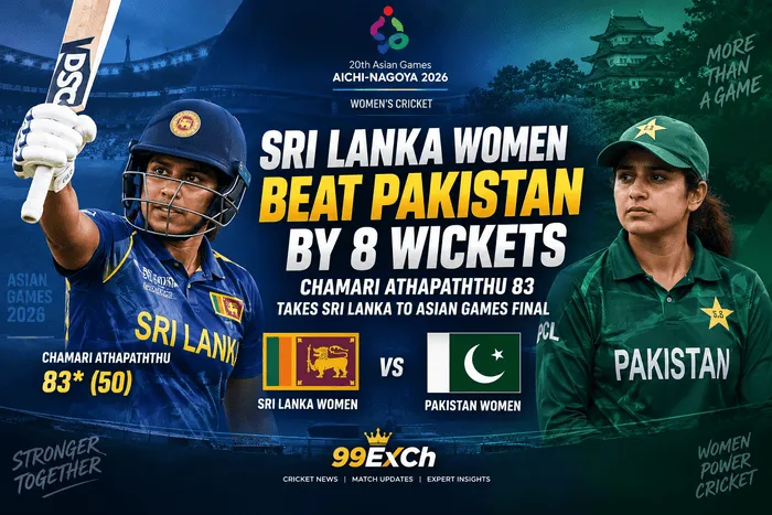 Sri Lanka Women beat Pakistan by 8 wickets as Chamari Athapaththu scores unbeaten 83 in Asian Games 2026 semi-final