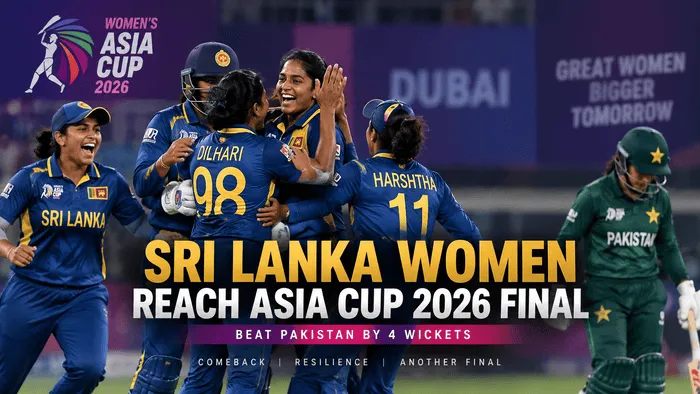 Sri Lanka Women Beat Pakistan by 4 Wickets to Reach Asia Cup 2026 Final