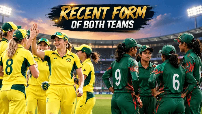 Australia Women vs Bangladesh Women Recent Form 2026