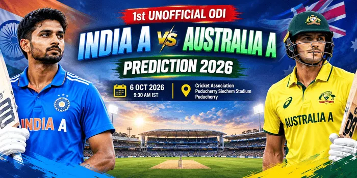 India A vs Australia A 1st unofficial ODI prediction 2026 at Puducherry