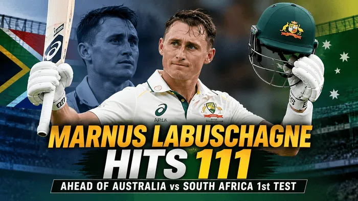 Marnus Labuschagne Hits 111 Ahead of Australia vs South Africa 1st Test