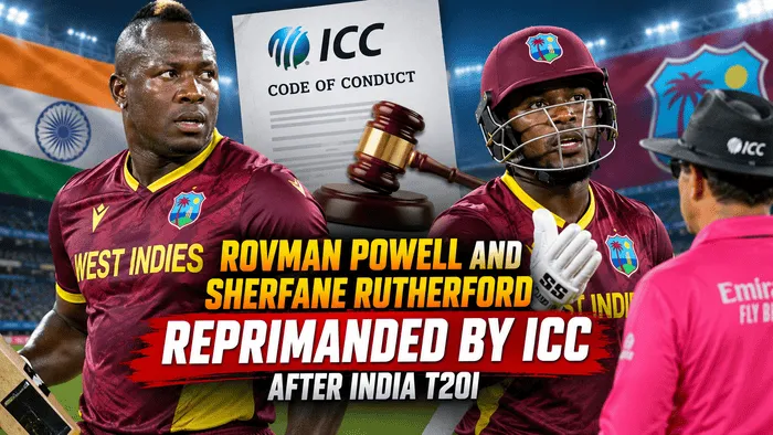 Rovman Powell and Sherfane Rutherford Reprimanded by ICC After India T20I